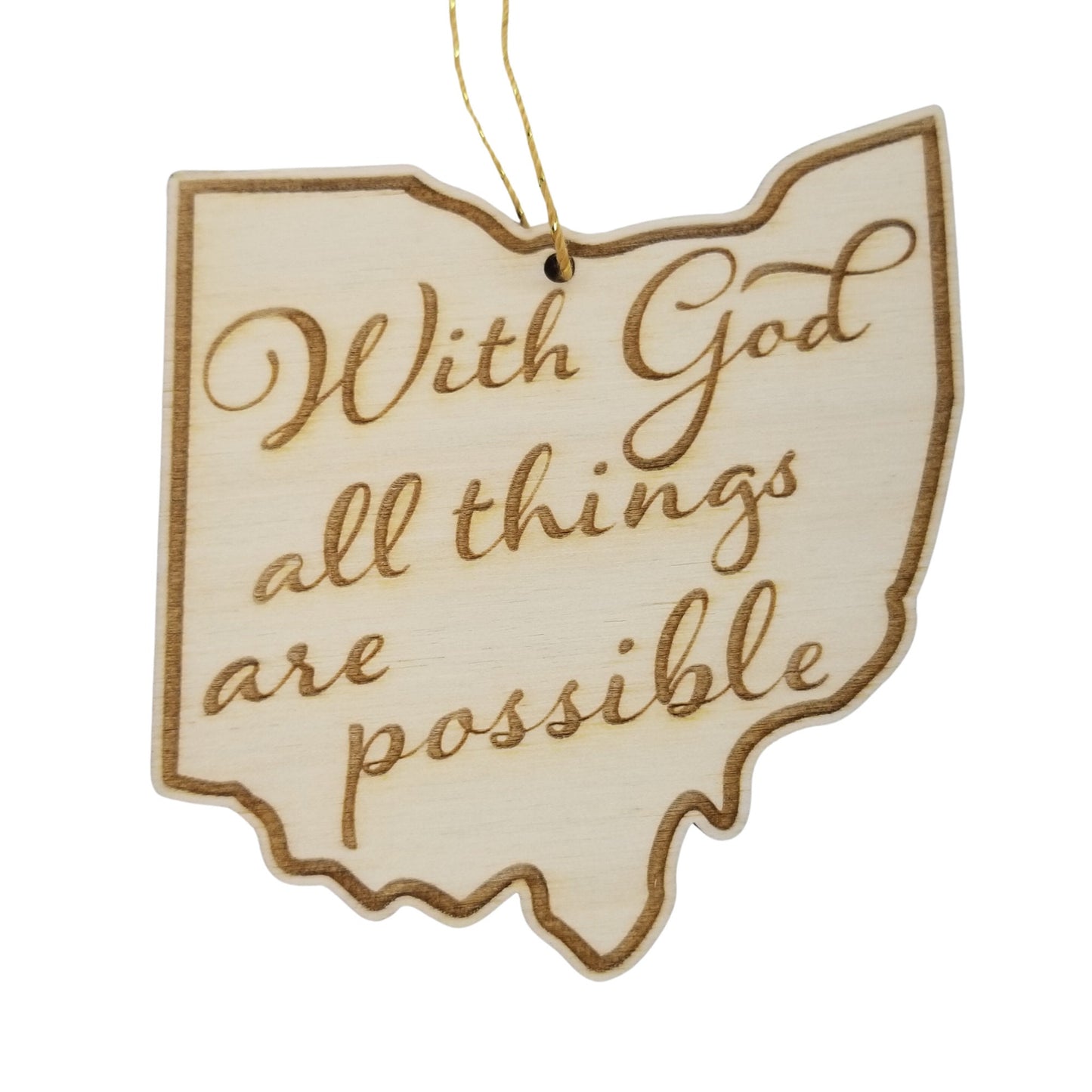 Ohio Wood Ornament - OH State Shape with State Motto - Handmade Wood Ornament Made in USA Christmas Decor