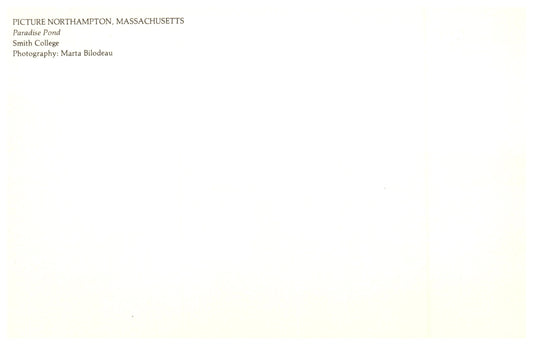 Vintage Northampton Massachusetts Postcard 4x6 Paradise Pond Smith College MA Marta Bilodeau