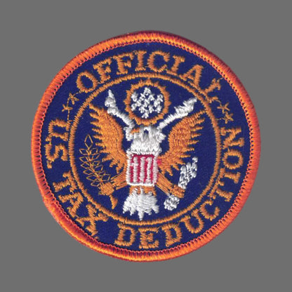 Vintage TAX DEDUCTION Novelty Patch - 7432