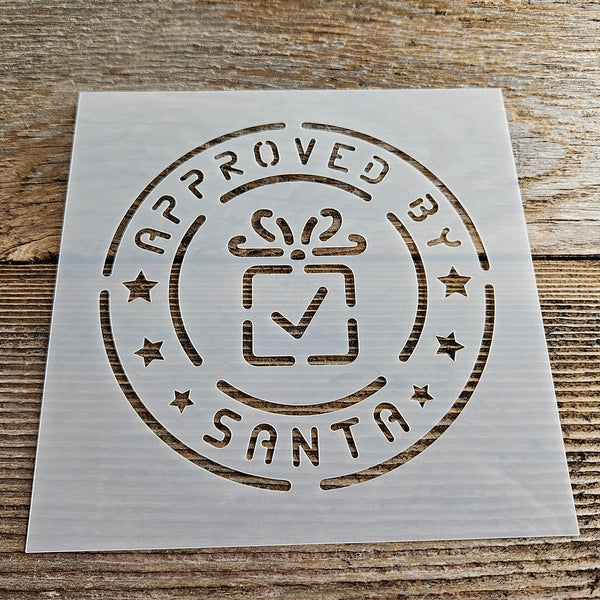 Approved By Santa Stencil Reusable Cookie Decorating Craft Painting Windows Signs Mylar Many Sizes Christmas Winter