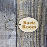 Back Room Wood Keychain Key Ring Keychain Gift - Key Chain Key Tag Key Ring Key Fob - Back Room Text Key Marker