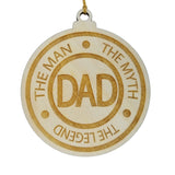 Dad Christmas Ornament - The Man The Myth The Legend - Handmade Wood Ornament - Dad Gift Ornament 3" Gift For Dads