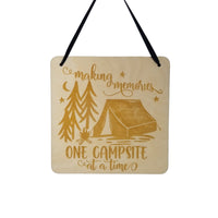 Camping Sign - Making Memories One Campsite At a Time Hanging Wall Sign - Office Sign - Wood Sign Engraved Gift