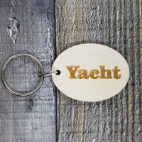 Yacht Wood Keychain Key Ring Keychain Gift - Key Chain Key Tag Key Ring Key Fob - Yacht Text Key Marker