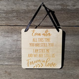 Love Sign - Valentines Day Sign - Even After All This Time Rustic Hanging Wall Sign - Love Gift Sign Inspirational 5.5" Office Sign