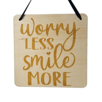 Inspirational Sign - Worry Less Smile More - Rustic Decor - Hanging Wall Wood Plaque - 5.5" Office - Encouragement Sign Positive Gift