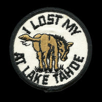 Lake Tahoe Patch - I Lost My A$$ - California Gambling