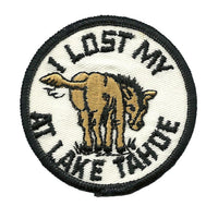 Lake Tahoe Patch - I Lost My A$$ - California Gambling