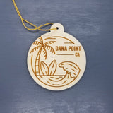 Dana Point California Ornament Handmade Wood Ornament Souvenir CA Ocean Beach Waves Palm Trees Surfboards Travel Gift Made in USA