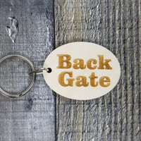 Back Gate Wood Keychain Key Ring Keychain Gift - Key Chain Key Tag Key Ring Key Fob - Back Gate Text Key Marker