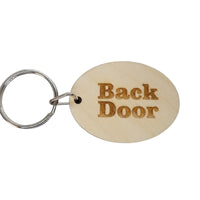 Back Door Wood Keychain Key Ring Keychain Gift - Key Chain Key Tag Key Ring Key Fob - Back Door Text Key Marker