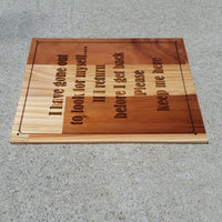 Funny Wood Sign 10 x 12 Redwood Wood Handmade USA Humor Pallet Sign I have gone out to look for myself