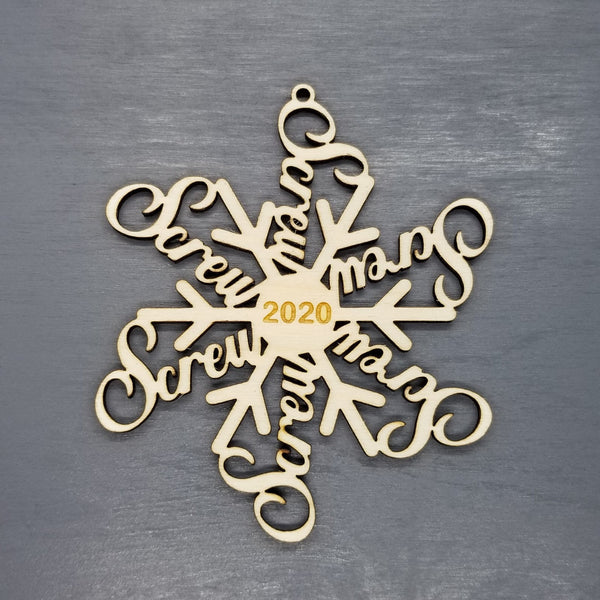 Screw 2020 Ornament - Covid Ornament - Handmade Wood Ornament Swearflake Christmas Ornament Pandemic Quarantine Covid 19 F*ckFlake F-Flake
