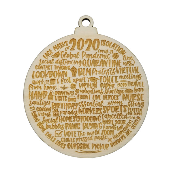 Remembering 2020 Ornament - Covid Ornament - Handmade Wood Ornament Christmas Ornament Pandemic Quarantine Commemorative 2020